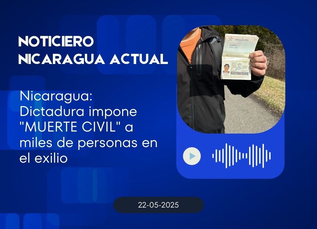 nicaragua:-dictadura-impone-“muerte-civil”-a-miles-de-personas-en-el-exilio