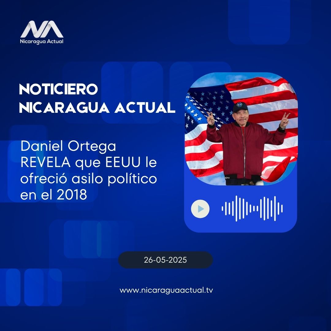 Daniel Ortega revela que EEUU le ofreció asilo político en el 2018