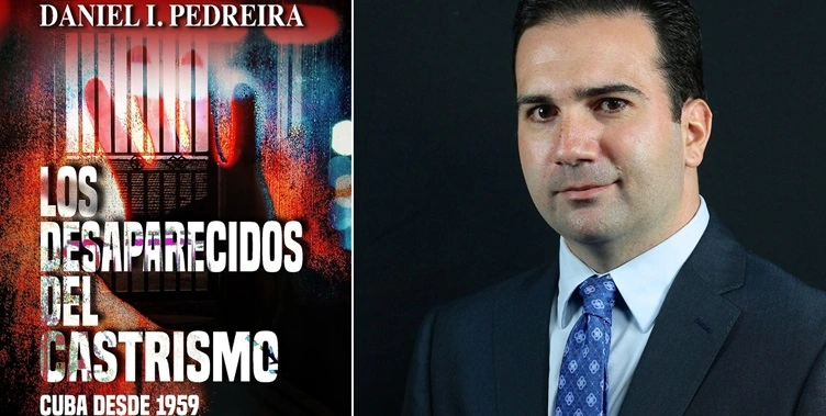“los-desaparecidos-del-castrismo”:-el-nuevo-libro-de-daniel-pedreira